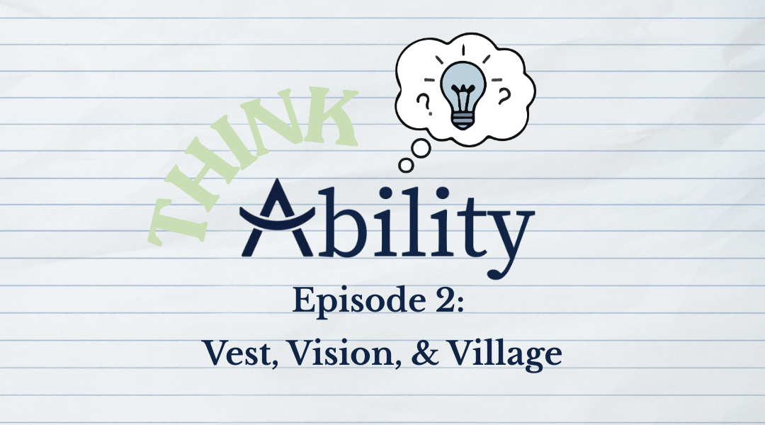 Vest, Vision, & Village